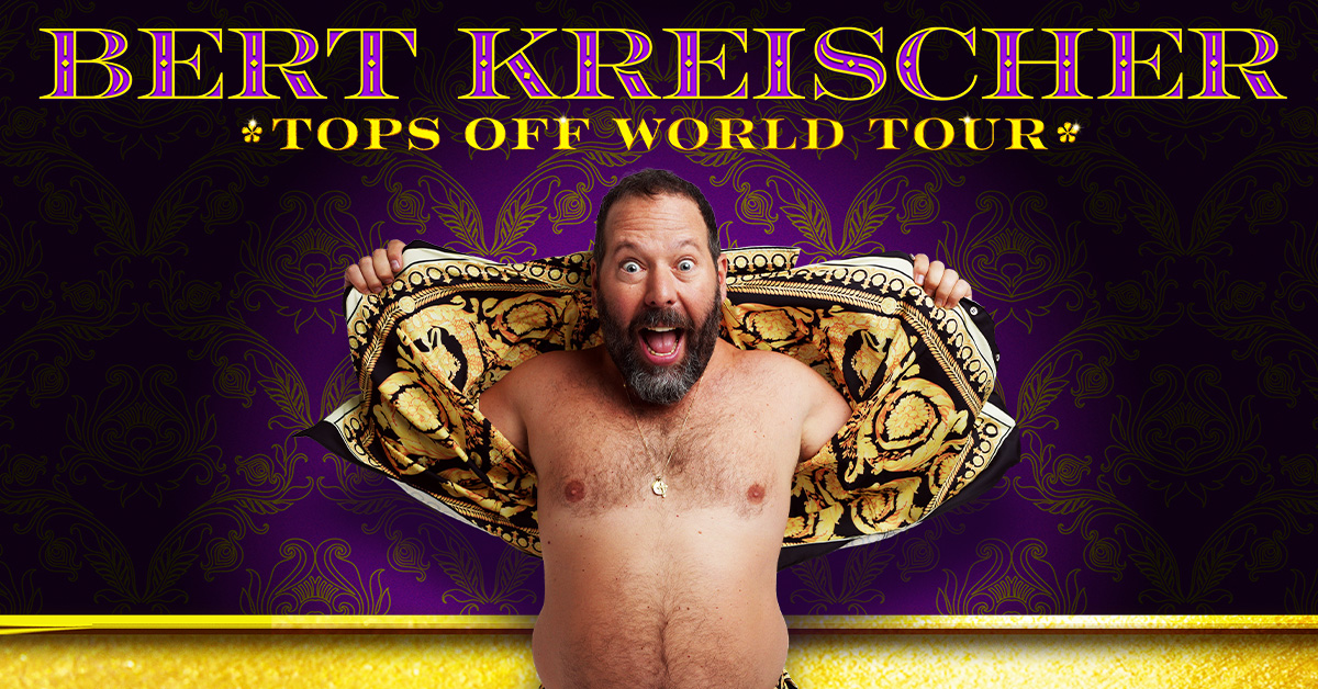 Bert Kreischer Tops Off World Tour Prospera Place